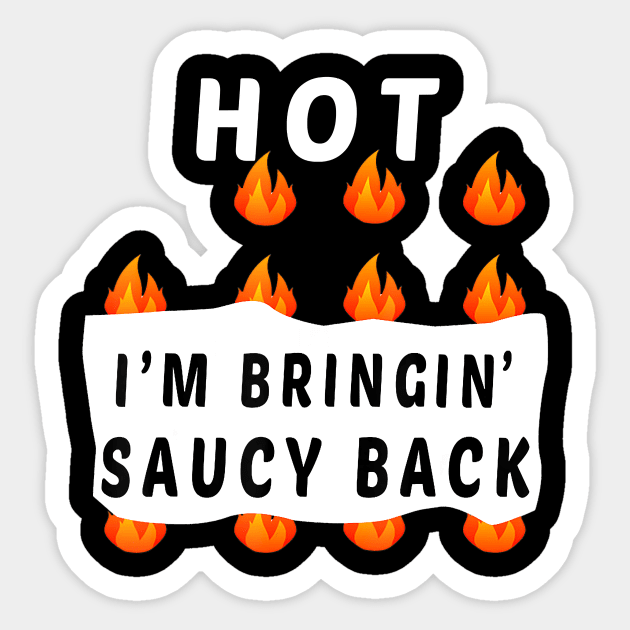 HOT SAUCES I'm Bringin' Saucy back Group Halloween Costumes Sticker by frostelsinger